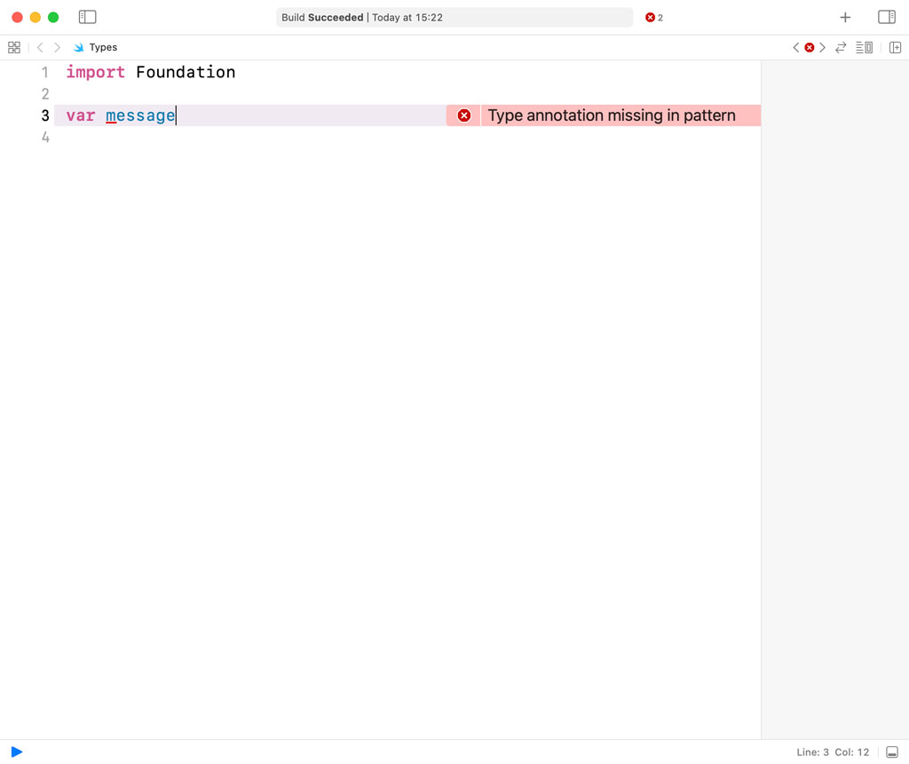 Swift is a type-safe language.